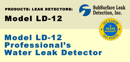 Model LD-12 Professional's Water Leak Detector