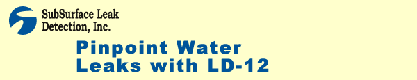 How to Pinpoint Water Leaks with the LD-12